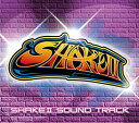 【中古】(CD)SHAKE2 SOUND TRACK/ゲーム音楽(パチスロ)