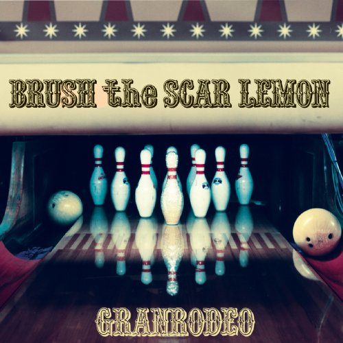 【中古】(CD)BRUSH the SCAR LEMON(初回生産限定盤)(DVD付)／GRANRODEO