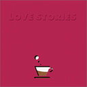 【中古】(CD)LOVE STORIES II(CCCD)／カルロス・トシキ&オメガトライブ、杏里、中山美穂&WANDS、キタキマユ、Do As Infinity、CHAGE&ASKA、浜田省吾、aiko、スピッツ、中島みゆき、今井美樹