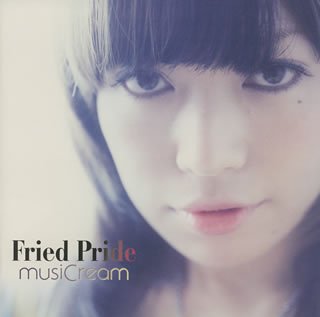 【中古】(CD)ミュージックリーム／Fried Pride