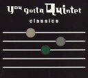 【中古】(CD)NHK you gotta Quintet classics~ゆうがた クインテット/スコア・シャープ・アキラ・アリア・フラット