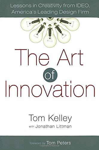 【中古】The Art of Innovation: Lessons in Creativity from IDEO, America's Leading Design Firm／Tom Kelley