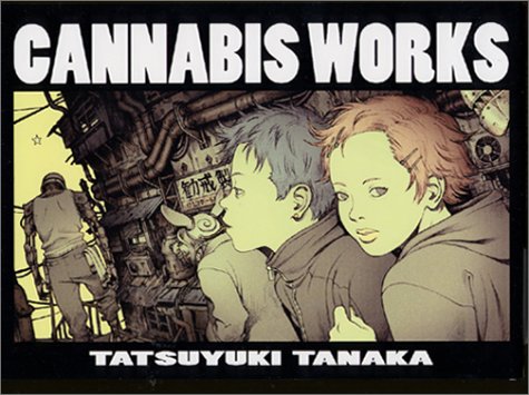 【中古】田中達之作品集CANNABISWORK／田中 達之