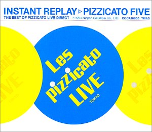 (CD)instant replay／PIZZICATO FIVE