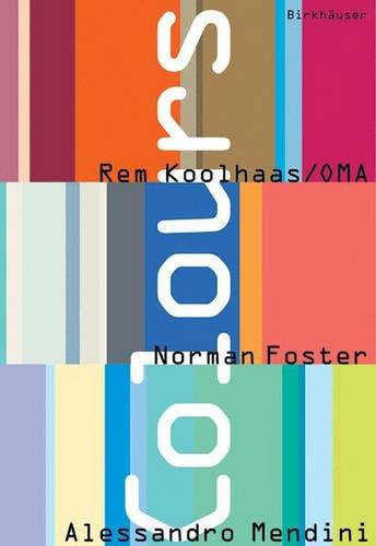 【中古】Colours／Rem Koolhaas Oma Norman Foster Alessandro Mendini