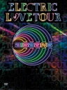 【中古】ELECTRIC LOVE TOUR 2010 DVD