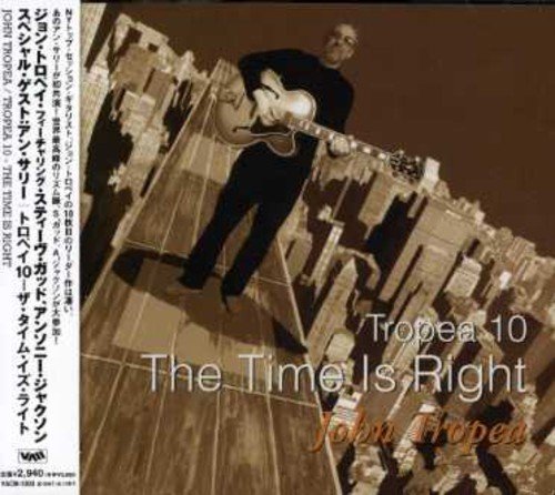 【中古】(CD)トロペイ10-ザ・タイム・イズ・ライト／ジョン・トロペイ feat.スティーヴ・ガッド&アンソニー・ジャクソン、ジョン・トロペイ、スティーヴ・ガッド、アンソニー・ジャクソン、ウィル・リー、クリス・パルメイロ、レオン・ペンダーヴィス、ルー・マリーニ、ロ…