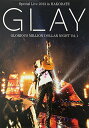 【中古】GLAY Special Live 2013 in HAKODATE GLORIOUS MILLION DOLLAR NIGHT Vol.1 LIVE ...