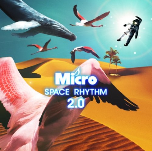 【中古】(CD)SPACE RHYTHM 2.0／Micro