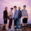 【中古】(CD)STILL DREAMING(初回限定盤B)(CD+DVD+フォトブックレット)/TOMORROW X TOGETHER