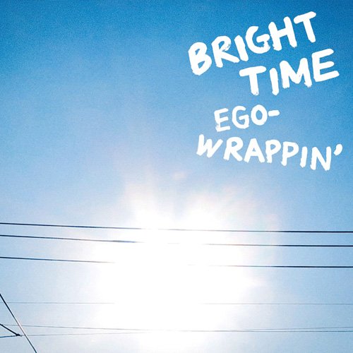 【中古】(CD)BRIGHT TIME／EGO-WRAPPIN’、Yoshie Nakano