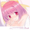 【中古】(CD)Birth／中川かのん starring 東山奈央