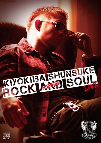 【中古】(CD)ROCK&SOUL 2010-2011 LIVE／清木場俊介