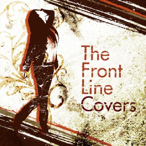 【中古】(CD)The Front Line Covers／オムニバス、KOTOKO、MELL、Utatsuki Kaori、Kawada Mami、Eiko Shimamiya