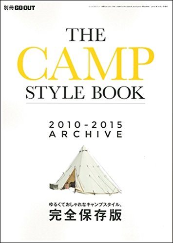 【中古】THE CAMP STYLE BOOK 2010ー2015 ARCHIVE (NEWS mook 別冊GO OUT)