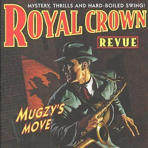 【中古】(CD)Mugzy's Move + Barflies on the Beach／Royal Crown Revue