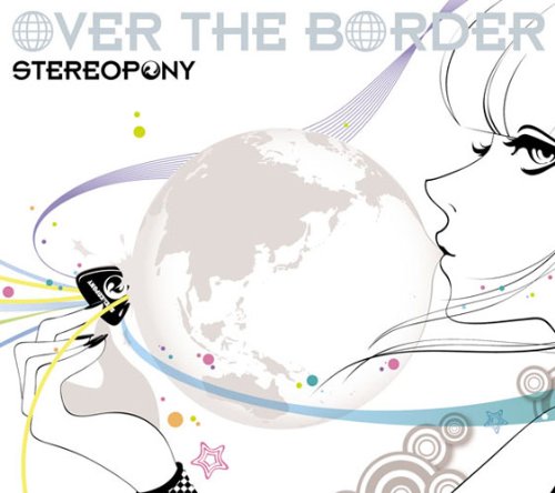 【中古】(CD)OVER THE BORDER(初回生産限定盤)(DVD付)／ステレオポニー