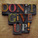 【中古】(CD)Don't Give Up!/布袋寅泰