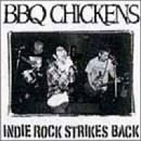 【中古】インディー・ロック・ストライクス・バック／BBQ CHICKENS