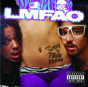 【中古】(CD)ソーリー・フォー・パーティー・ロッキング／LMFAO、カルヴィン・ハリス、ウィル・アイ・アム、リサ、リル・ジョン、ローレン・ベネット、ナタリア・キルズ、バスタ・ライムス、グーンロック、エヴァ・サイモンズ