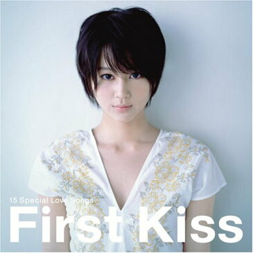 【中古】First Kiss-15 Special Love Songs／オムニバス、矢井田瞳、松任谷由実、華原朋美、グローブ、相川七瀬、GO!GO!7188、宇多田ヒカル、椎名林檎、今井美樹、Every Little Thing