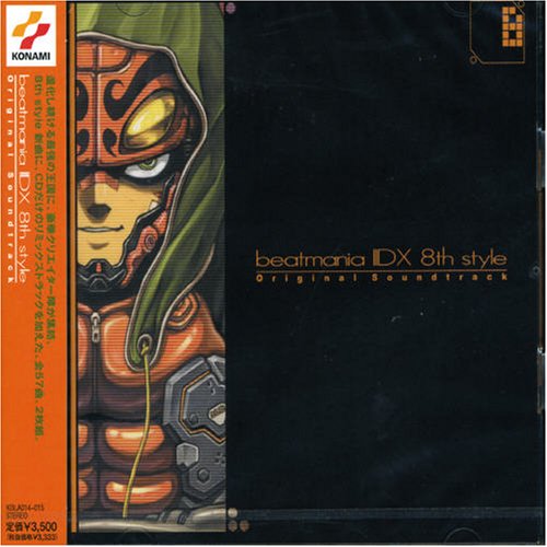 【中古】(CD)beatmania II DX 8th style Original Soundtrack／ゲーム・ミュージック、Y&Co.、Orange Lounge、yu_tokiwa.djw、DE VOL、good-cool feat.すわひでお、TAKA、Yu Takami feat.Shihori Nakane、Togo Project feat.Sana、Reo Nagumo feat.Mayumi Shizawa