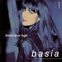【中古】(CD)Brave New Hope/Basia