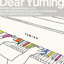 【中古】(CD)Dear Yuming～荒井由実/松任谷由実カバー・コレクション～／オムニバス、ゴスペラーズ、NOKKO、森高千里、m-flo、松崎ナオ、露崎春女、大江千里、井手麻理子、椎名林檎、奥居香