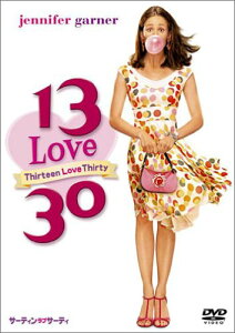 【中古】13 LOVE 30 [DVD]／ジェニファー・ガーナー、マーク・ラファロ、キャシー・ベイカー、ゲイリー・ウィニック、ジョシュ・ゴールドスミス