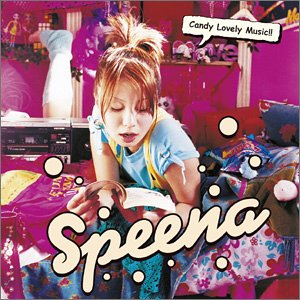 【中古】(CD)candy lovely music!!~胸のボタンがはじけて~／speena、Robert S.Rans、松本隆、冨田京子、Paul H.Williams、ビリー・スタインバーグ、Peter H.Brown、森若香織、Roger S.Nichols、千家和也、トム・ケリー