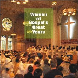 【中古】(CD)ゴスペル決定盤〜偉大なる女性ゴスペル名唱集／オムニバス、ザ・フェイマス・ワード・シン..