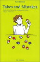 【中古】Takes and Mistakes Twelve Short Tales of Life,Language and Culture in Japan ...