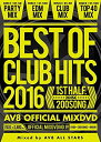 【中古】BEST OF CLUB HITS 2016 -1st half- AV8 OFFICIAL MIXDVD