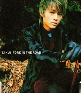 【中古】(CD)FORK IN THE ROAD／TAKUI、中島卓偉、野山昭雄