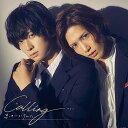 【中古】(CD)Calling…(初回限定盤)/まっきーとけんた