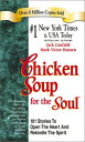 yÁzChicken Soup for the Soul: 101 Stories to Open the Heart & Rekindle the Spirit