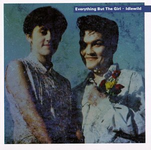 (CD)Idlewild／Everything But the Girl