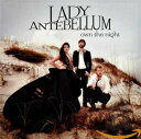 【中古】(CD)Own the Night + 1/Lady Antebellum