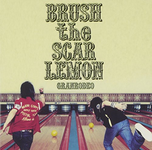 【中古】(CD)BRUSH the SCAR LEMON／GRANRODEO