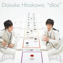 【中古】(CD)dice 【DVD付】／平川大輔