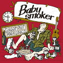 【中古】(CD)SHOUT OUT YOUR SOULS/Baby smoker