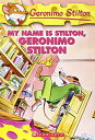 yÁzMy Name Is Stilton, Geronimo Stilton (Geronimo Stilton, 19)^Geronimo Stilton