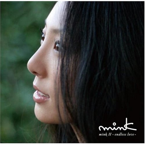 【中古】(CD)minkII~endless love~／mink、石井竜也