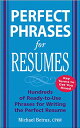 【中古】Perfect Phrases for Resumes (Perfect Phrases Series)/Michael Betrus