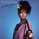 【中古】(CD)サムシング・アバウト・ユー(期間生産限定盤)/アンジェラ・ボフィル