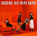 【中古】(CD)54th Single「NO WAY MAN」 初回限定盤／AKB48