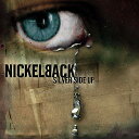 【中古】(CD)Silver Side Up/Nickelback