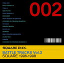 【中古】(CD)SQUARE ENIX BATTLE TRACKS Vol.2 SQUARE 1996~1998／ゲーム・ミュージック
