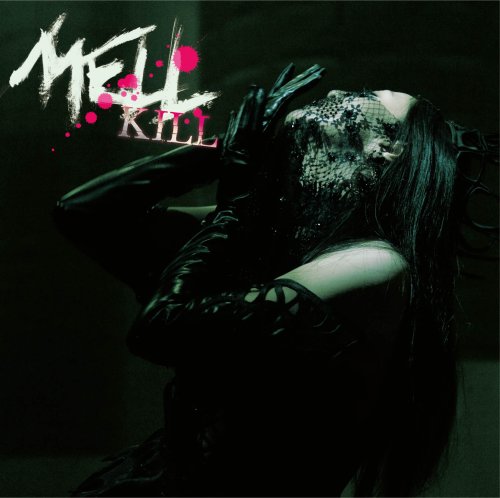 【中古】(CD)KILL (初回限定盤)／MELL