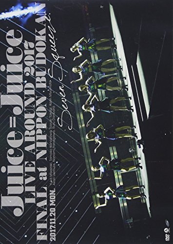 ����š�Juice=Juice LIVE AROUND 2017 FINAL at ������ƻ��~Seven Squeeze!~ [DVD]